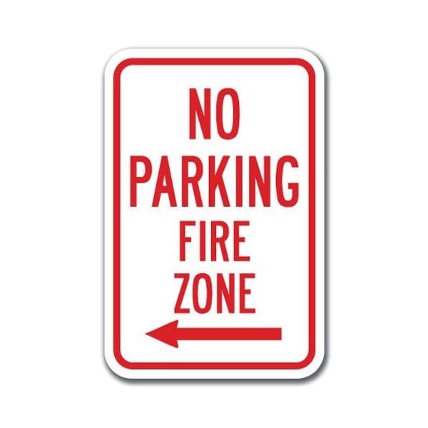 Signmission No Parking Fire Zone with left arrow 12inx18in Heavy Gauges, A-1218 Fire Lane - No PK Fire Z left A-1218 Fire Lane - No PK Fire Z left - main